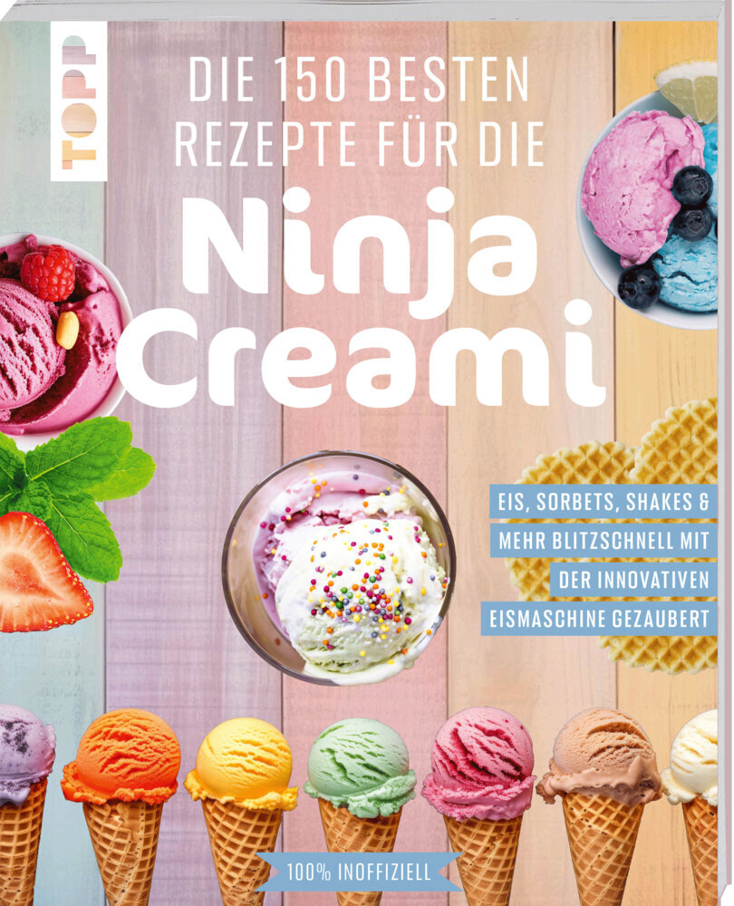 Die 150 besten Rezepte für die Ninja Creami main product photo