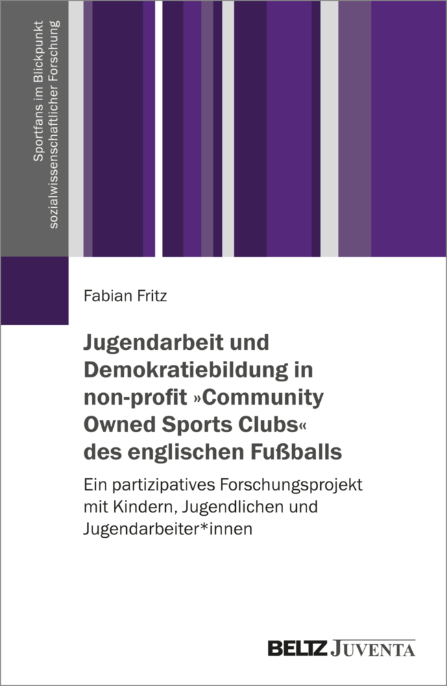 Jugendarbeit und Demokratiebildung in non-profit »Community Owned Sports Clubs« des englischen Fußballs main product photo