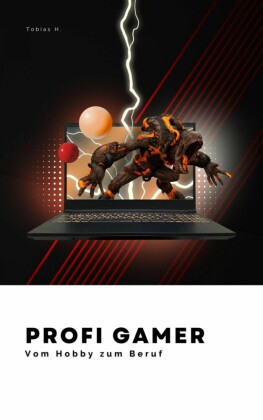 Profi Gamer - vom Hobby zum Beruf