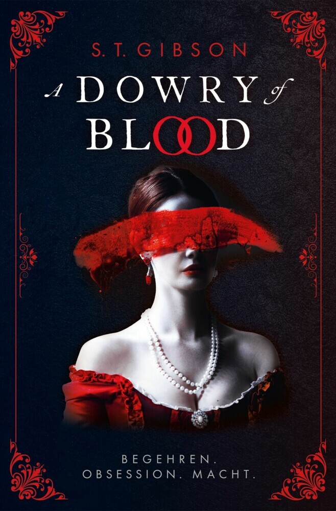 A Dowry of Blood: Begehren. Obsession. Macht. main product photo