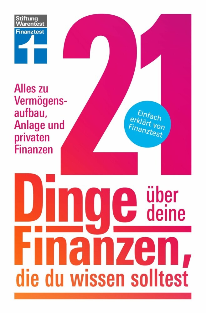 21 Dinge über deine Finanzen, die du wissen solltest - Kapitalanlage, Versicherungen & Altersvorsorge main product photo