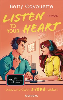 Listen To Your Heart - Lass uns über Liebe reden