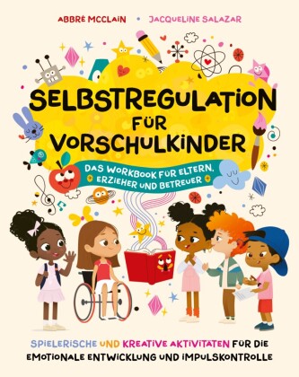 Selbstregulation für 3- bis 6-Jährige