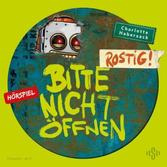 Rostig! Das Hörspiel, 1 Audio-CD