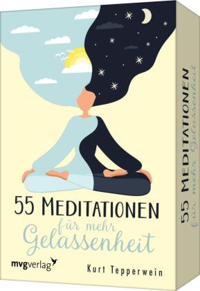 55 Meditationen für mehr Gelassenheit