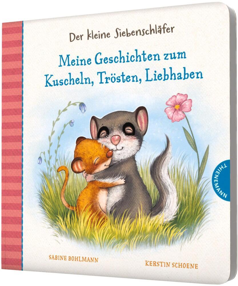 Der kleine Siebenschläfer: Meine Geschichten zum Kuscheln, Trösten, Liebhaben main product photo
