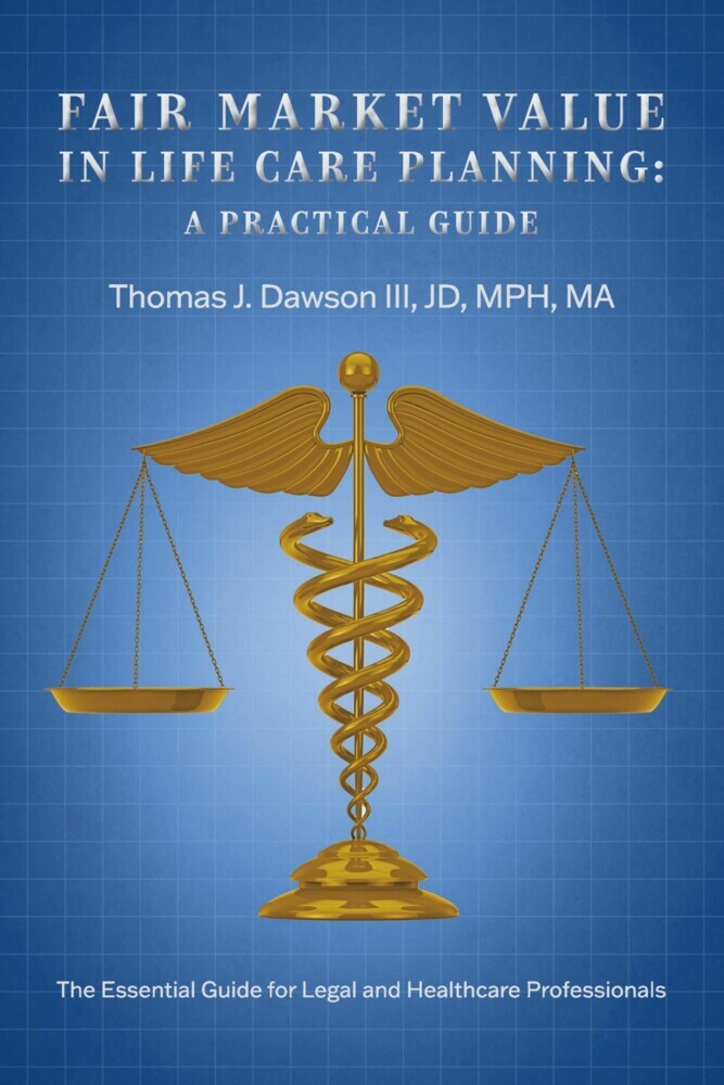 Fair Market Value in Life Care Planning: A Practical Guide main product photo