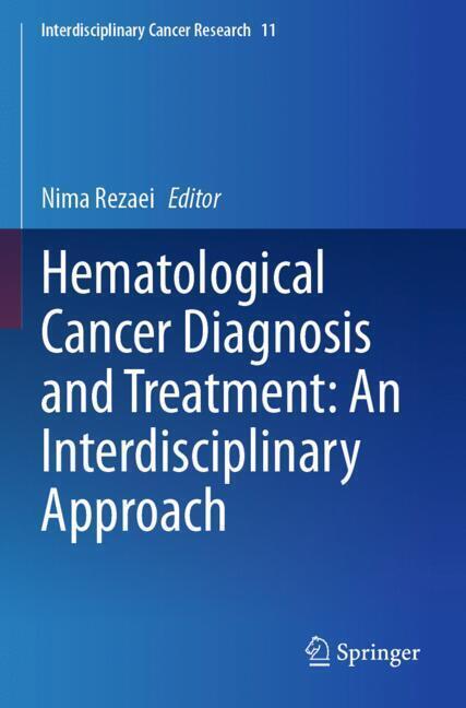 Hematological Cancer Diagnosis and Treatment: An Interdisciplinary Approach main product photo