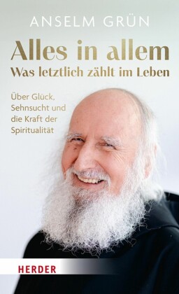Alles in allem - was letztlich zählt im Leben.