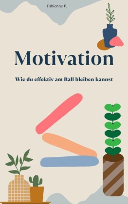 Motivation