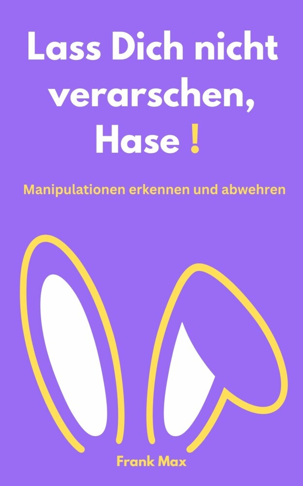 Lass Dich nicht verarschen, Hase! main product photo