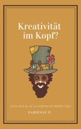 Kreativität im Kopf ?