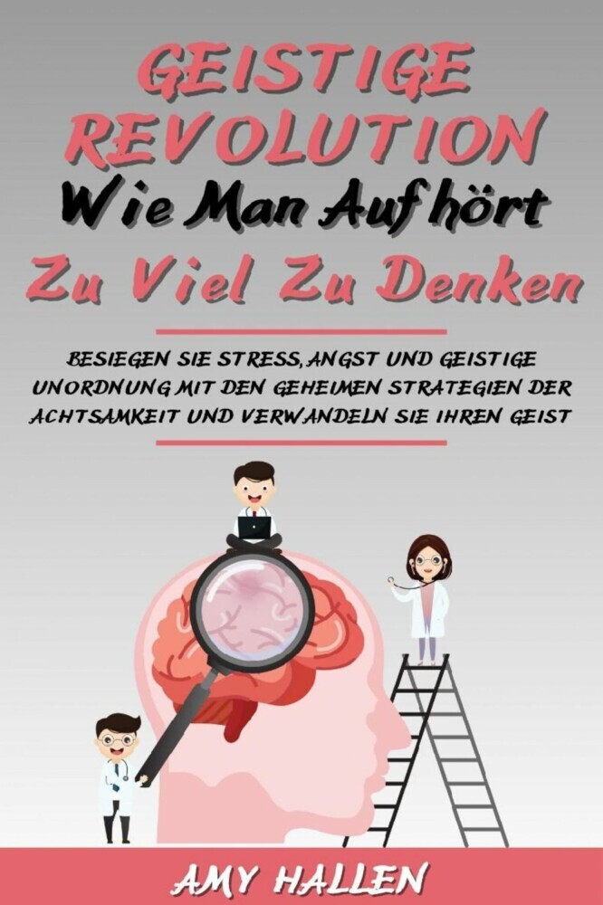 Geistige Revolution: Wie man aufhört, zu viel zu denken main product photo