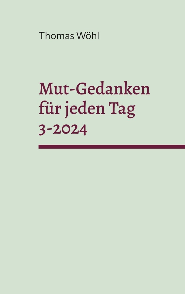 Mut-Gedanken für jeden Tag 3-2024 main product photo