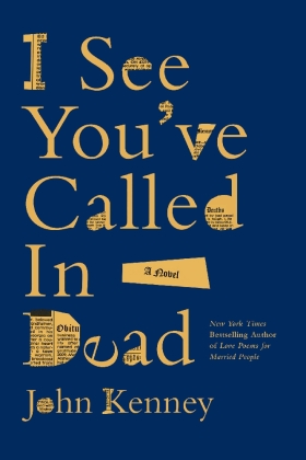 I See You've Called in Dead