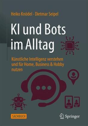 KI und Bots im Alltag