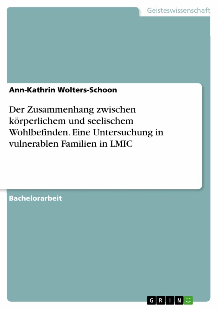 Der Zusammenhang zwischen körperlichem und seelischem Wohlbefinden. Eine Untersuchung in vulnerablen Familien in LMIC main product photo
