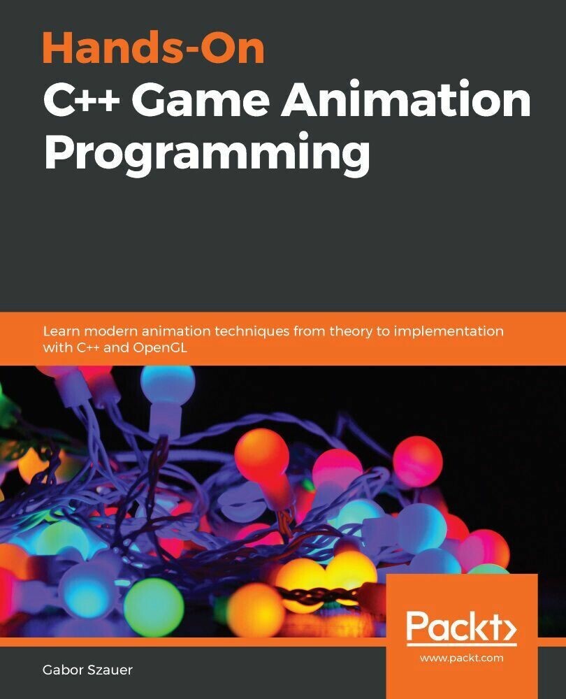 Hands-On C++ Game Animation Programming main product photo