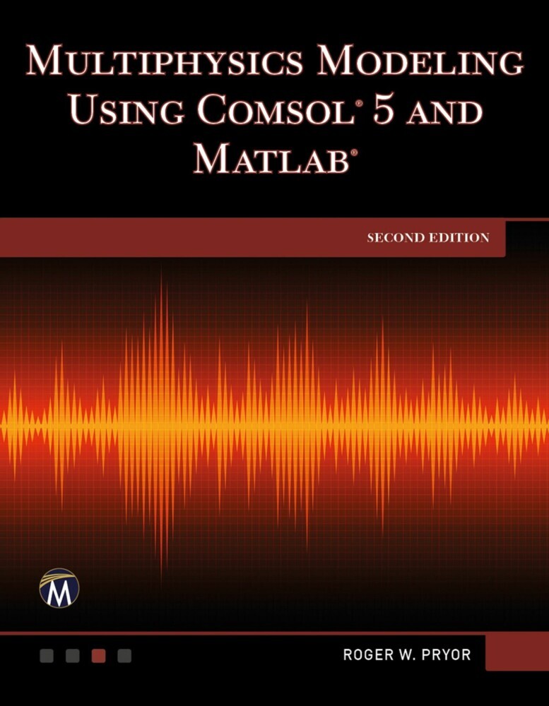 Multiphysics Modeling Using COMSOL 5 and MATLAB main product photo