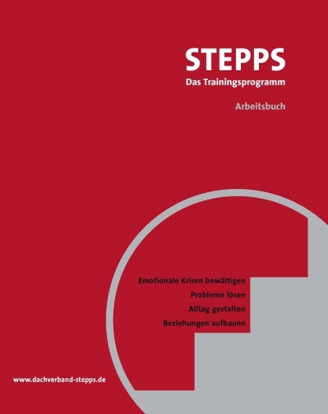 STEPPS bei Borderline: Emotionale Krisen bewältigen, Probleme lösen, Alltag gestalten, Beziehungen aufbauen main product photo