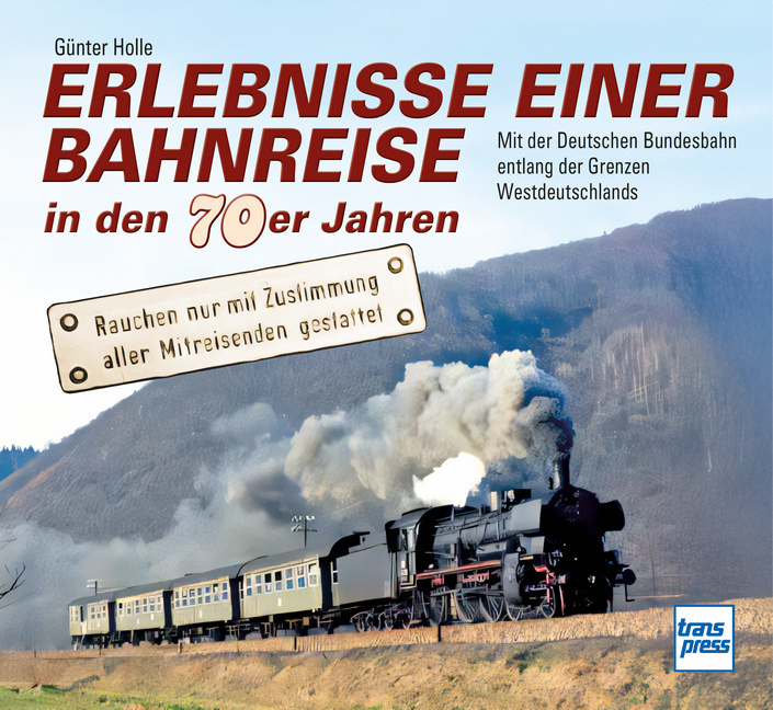 Erlebnisse einer Bahnreise in den 70er Jahren main product photo