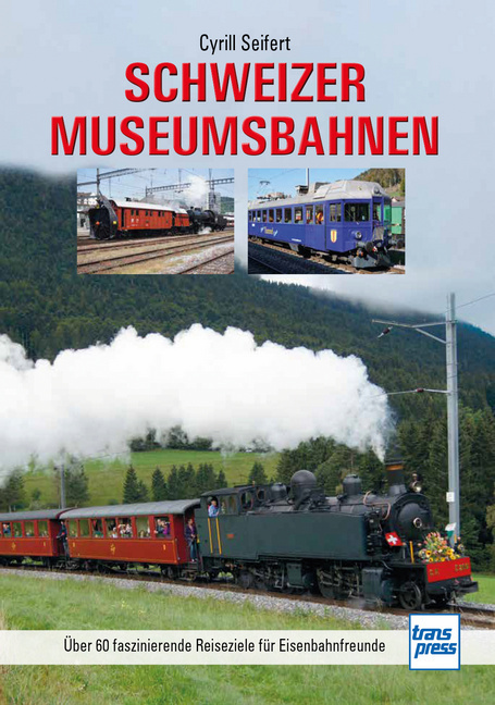 Schweizer Museumsbahnen main product photo