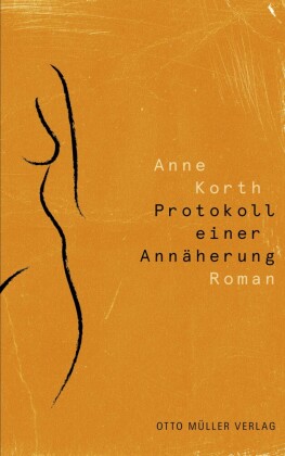 Protokoll einer Annäherung