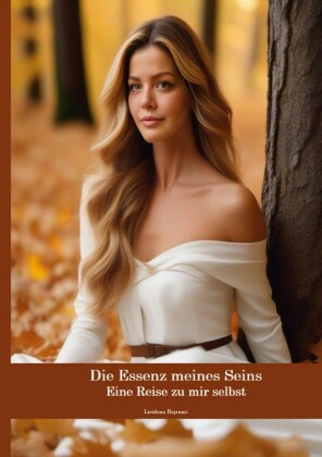 Die Essenz meines Seins