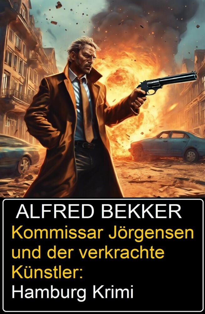 Kommissar Jörgensen und der verkrachte Künstler: Hamburg Krimi main product photo