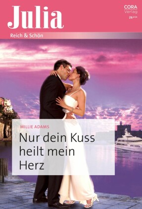 Nur dein Kuss heilt mein Herz