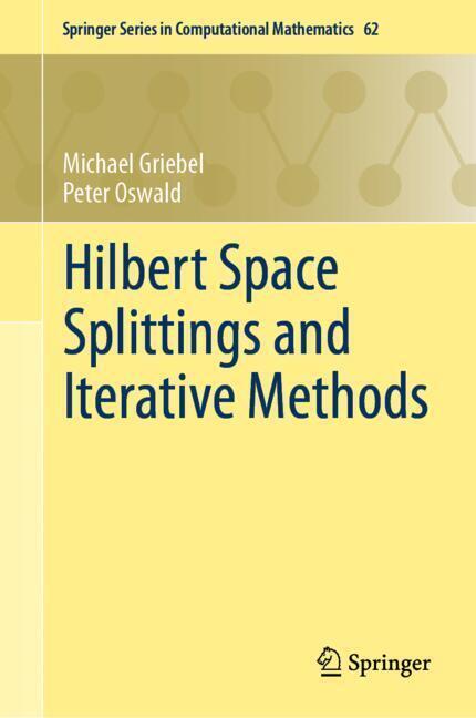 Hilbert Space Splittings and Iterative Methods main product photo