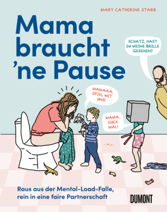 Mama braucht 'ne Pause
