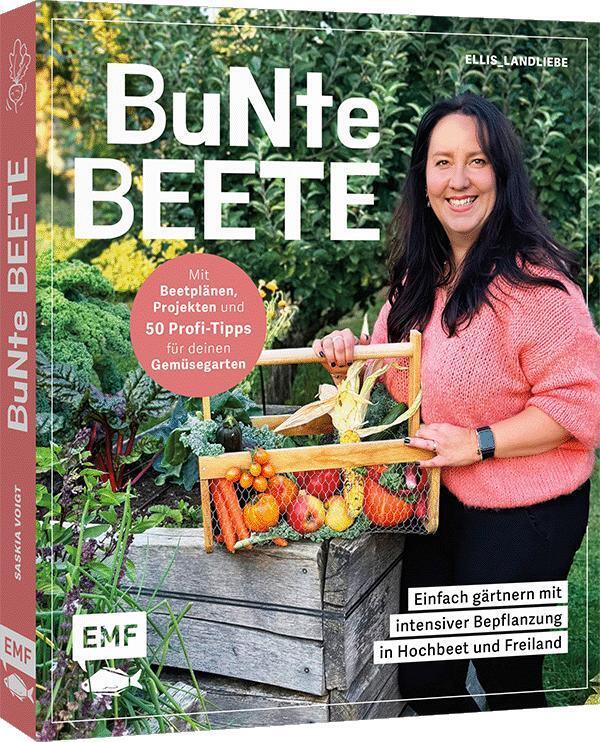 Bunte Beete - Einfach gärtnern mit intensiver Bepflanzung in Hochbeet und Freiland main product photo