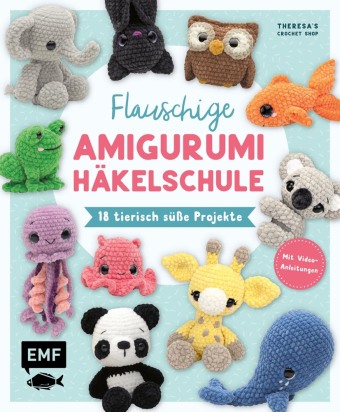 Flauschige Amigurumi-Häkelschule