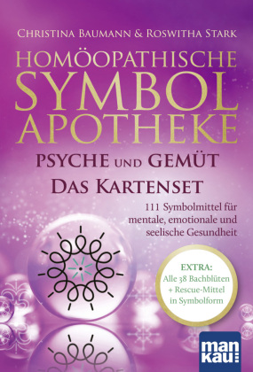 Homöopathische Symbolapotheke: Psyche und Gemüt. Das Kartenset, m. 1 Buch