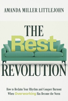 The Rest Revolution