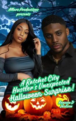 A Ratchet City Hustler's Unexpected Halloween Surprise