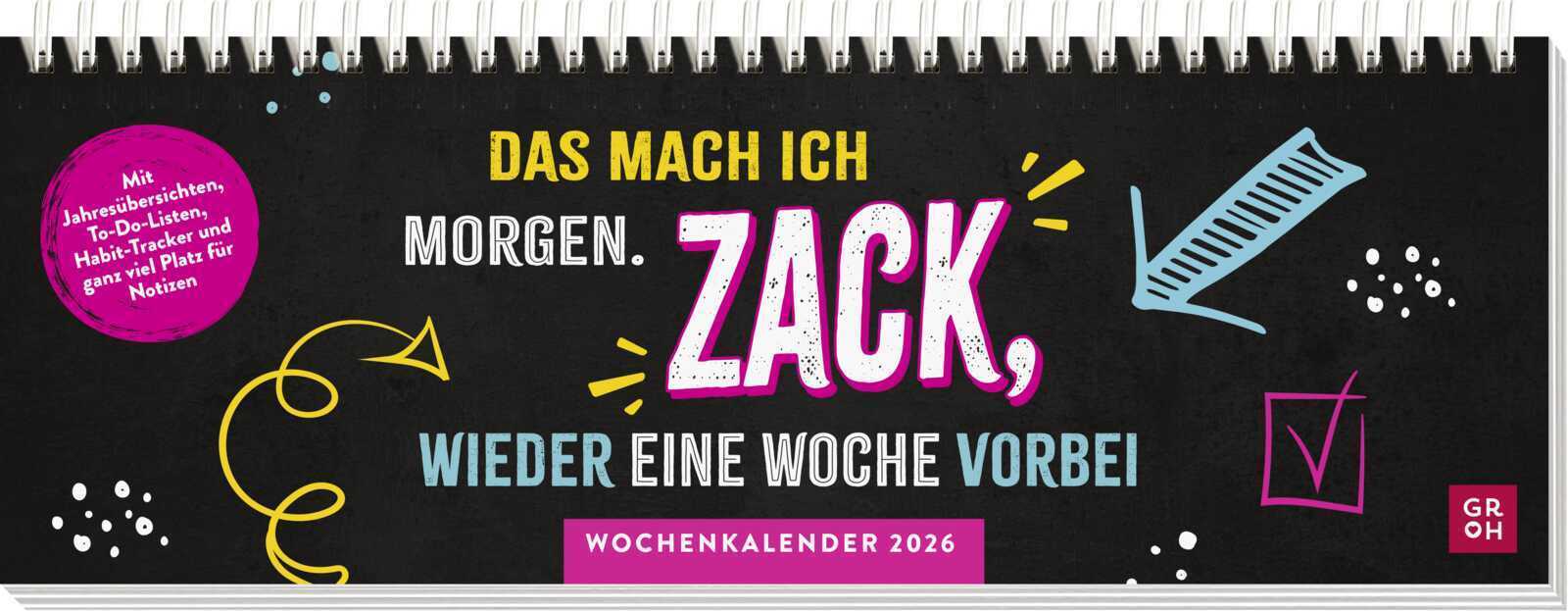 Tischkalender 2026 quer: Das mach ich morgen. Zack, wieder eine Woche vorbei main product photo