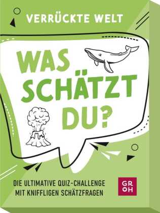 Was schätzt du? - Verrückte Welt