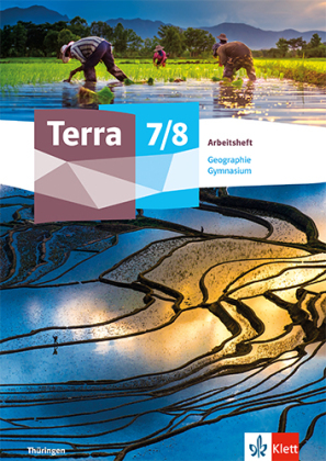Terra Geographie 7/8. Ausgabe Thüringen