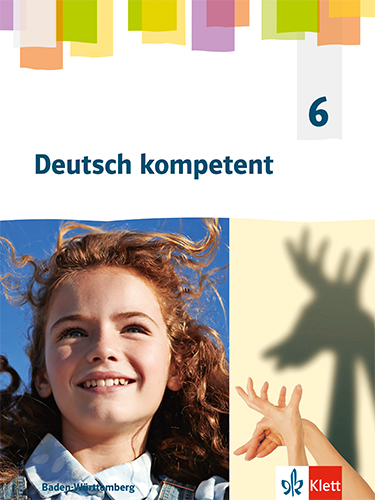 Deutsch kompetent 6. Ausgabe für Baden Württemberg, m. 1 Beilage main product photo