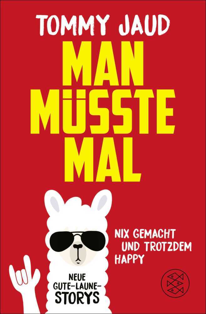 Man müsste mal - Nix gemacht und trotzdem happy main product photo