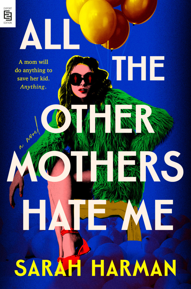 All the Other Mothers Hate Me main product photo