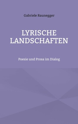 Lyrische Landschaften
