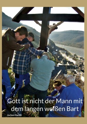Gott ist nicht der man mit dem langen weißen Bart
