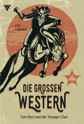 Tom Horn und der Younger-Clan