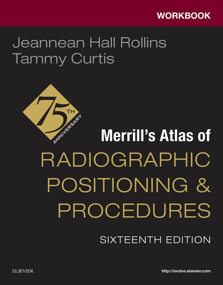 Workbook for Merrill's Atlas of Radiographic Positioning and Procedures - E-Book main product photo