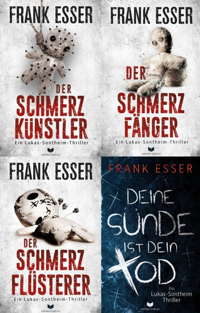 Lukas-Sontheim-Krimi-Sammelband: Der Schmerzkünstler, Der Schmerzfänger, Der Schmerzflüsterer, Deine Sünde ist dein Tod main product photo