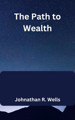 The Path to Wealth