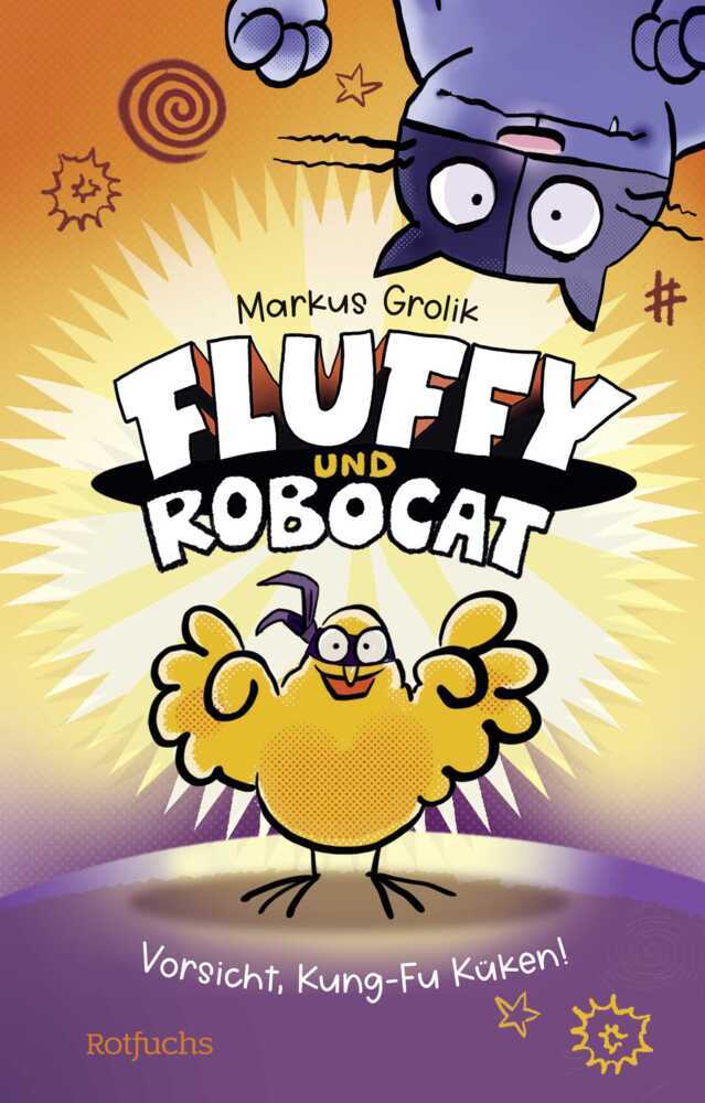 Fluffy und Robocat - Vorsicht, Kung-Fu Küken! main product photo